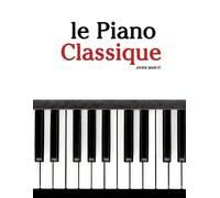 Javier Marcó Le Piano Classique (Tascabile)