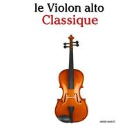 Javier Marcó Le Violon alto Classique (Tascabile)