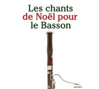 Javier Marcó Les chants de Noël pour le Basson (Tascabile)