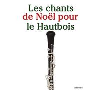 Javier Marcó Les chants de Noël pour le Hautbois (Tascabile)