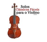 Javier Marcó Solos Clássicos Fáceis para o Violino (Tascabile)