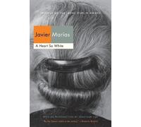 Javier Marías A Heart So White (Tascabile) Vintage International