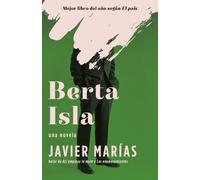 Javier Marías Berta Isla / Berta Isla: A novel (Tascabile)