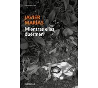 Javier Marías Mientras ellas duermen / While Women Are Sleepi (Copertina rigida)