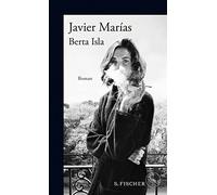 Javier Marías Susanne Lange Berta Isla: Roman (Tascabile)