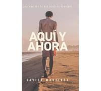 Javier Martínez Aquí y ahora (Copertina rigida)