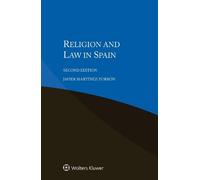 Javier Martínez-Torrón Religion and Law in Spain (Tascabile)