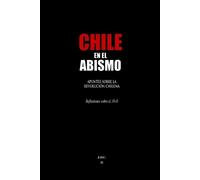 Javier Orrego C Chile En El Abismo (Tascabile)