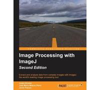 Javier Pascau Jurjen Broeke Jose Maria Mateo Image Processing with I (Tascabile)