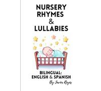 Javier Reyes Moreno Javier Reyes Nursery Rhymes and Lullabies (Tascabile)
