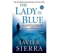 Javier Sierra The Lady in Blue (Tascabile)