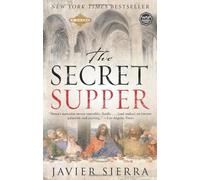 Javier Sierra The Secret Supper (Tascabile)
