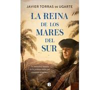 Javier Torras D La reina de los mares del sur / The Queen of (Copertina rigida)