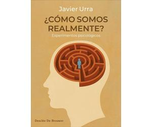 Javier Urra Por ¿Cómo somos realmente? Experimentos psicológicos: 12 (Tascabile)
