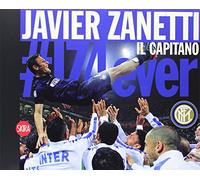 Javier Zanetti. Il Capitano. Ediz. illustrata