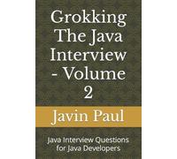 Javin Paul Grokking The Java Interview - Volume 2 (Tascabile)
