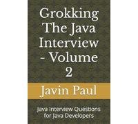 Javin Paul Grokking The Java Interview - Volume 2 (Tascabile)