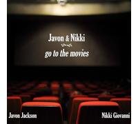 Javon Jackson and Nikki Giovanni Javon and Nikki go to the Movies (CD)