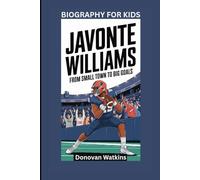JAVONTE WILLIAMS: From Small Town to Big Goals- Biography For Kids