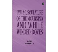 Jaw Musculature of the Mourning and White-winged Doves