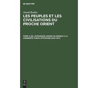 Jawad Boulos de l'Expansion Arabo-Islamique À La Conquête Tur (Copertina rigida)