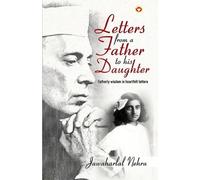 Jawaharlal Nehru Letter from a Father to his Daughter (Edition2024) (Tascabile)