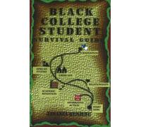 Jawanza Kunjufu Black College Student Survival Guide (Tascabile)