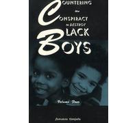 Jawanza Kunjufu Countering the Conspiracy to Destroy Black Boys Vol. (Tascabile)