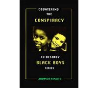 Jawanza Kunjufu Countering the Conspiracy to Destroy Black Boys Vol. (Tascabile)