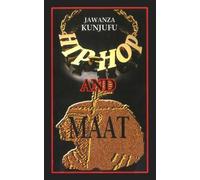 Jawanza Kunjufu Hip-Hop and MAAT (Tascabile)