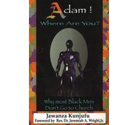 Jawanza Kunjufu Rev. Dr. Jeremiah Wright, Jr. Adam Where Are You? (Tascabile)