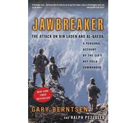 Jawbreaker: The Attack on Bin Laden and Al-Qaeda: A Personal Account by the