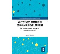 Jawied Nawabi Why States Matter in Economic Development (Copertina rigida)