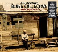Jaworowicz John Blues Collective - Muddy Water Fever