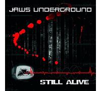 Jaws Underground - Still Alive