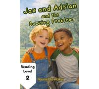 Jax and Adrian and the Buzzing Problem
