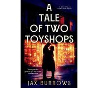 Jax Burrows A Tale of Two Toyshops (Tascabile)