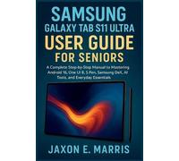 Jaxon E Marris Samsung Galaxy Tab S11 Ultra User Guide for Seniors (Tascabile)