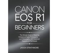 Jaxon Strathmore Canon EOS R1 For Beginners (Tascabile)