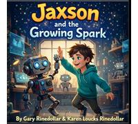 Jaxson and the Growing Spark