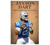 Jaxson Dart: Rising Through The Ranks