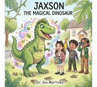 Jaxson, the magical dinosaur