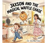 Jaxson the magical waffle