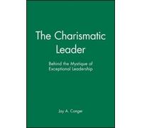 Jay A. Conger The Charismatic Leader (Tascabile)