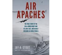 Jay A. Stout Air Apaches (Tascabile)