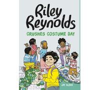 Jay Albee Riley Reynolds Crushes Costume Day (Copertina rigida) Riley Reynolds
