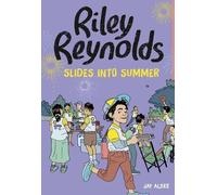 Jay Albee Riley Reynolds Slides Into Summer (Copertina rigida) Riley Reynolds