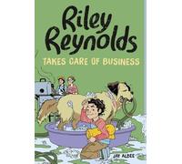 Jay Albee Riley Reynolds Takes Care of Business (Copertina rigida)