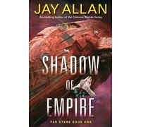 Jay Allan Shadow of Empire (Tascabile) Far Star Trilogy
