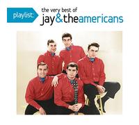 Jay & Americans - Playlist: Very Best Of Jay & The Americans